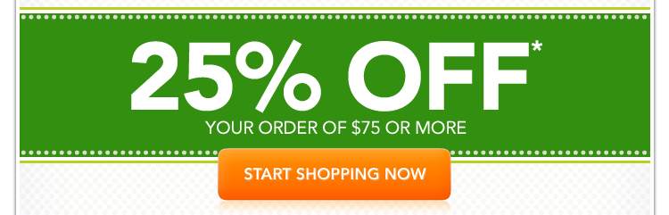 25% off when you spend $75 or more